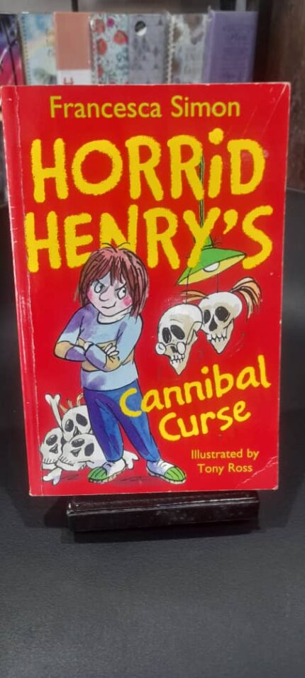 VBS-PHC-BOOKS-HORRID HENRY'S CANNIBAL CURSE - FRANCESCA SIMON