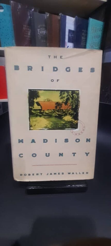 VBS-PHC-BOOKS- THE BRIDGES OF MADISON COUNTY - ROBERT JAMES WALLER