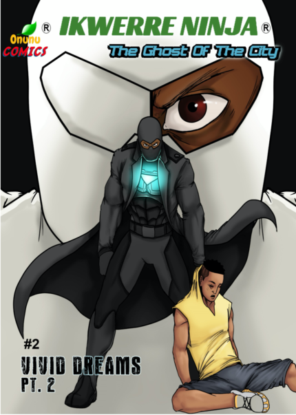 IKWERRE NINJA - THE GHOST OF THE CITY - ISSUE 2 - OCTOBER 2023 - COMIC BOOK (PRINT EDITION) - COMICS