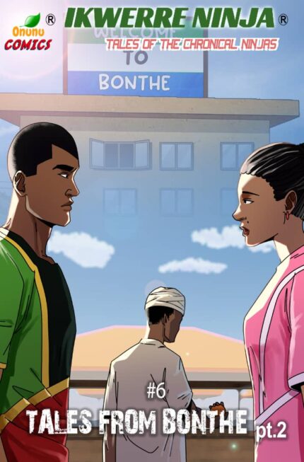 IKWERRE NINJA - TALES OF THE CHRONICAL NINJAS - ISSUE 6 - JUNE 2024 - COMIC BOOK (DIGITAL EDITION) - COMICS
