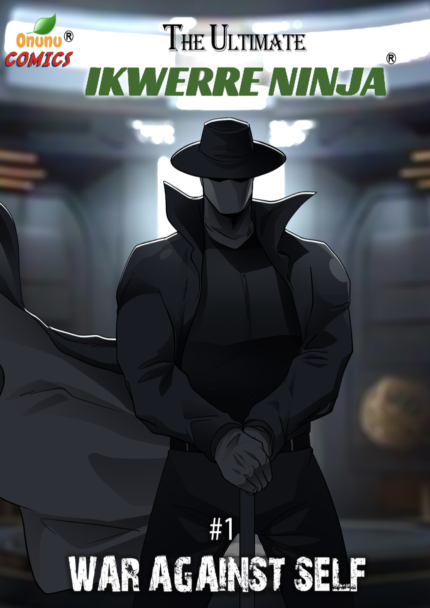 THE ULTIMATE IKWERRE NINJA- ISSUE 1 - FEBRUARY 2025 - COMIC BOOK (PRINT EDITION)